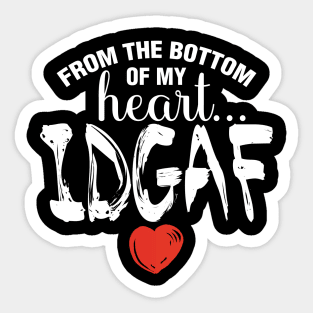 IDGAF Sticker